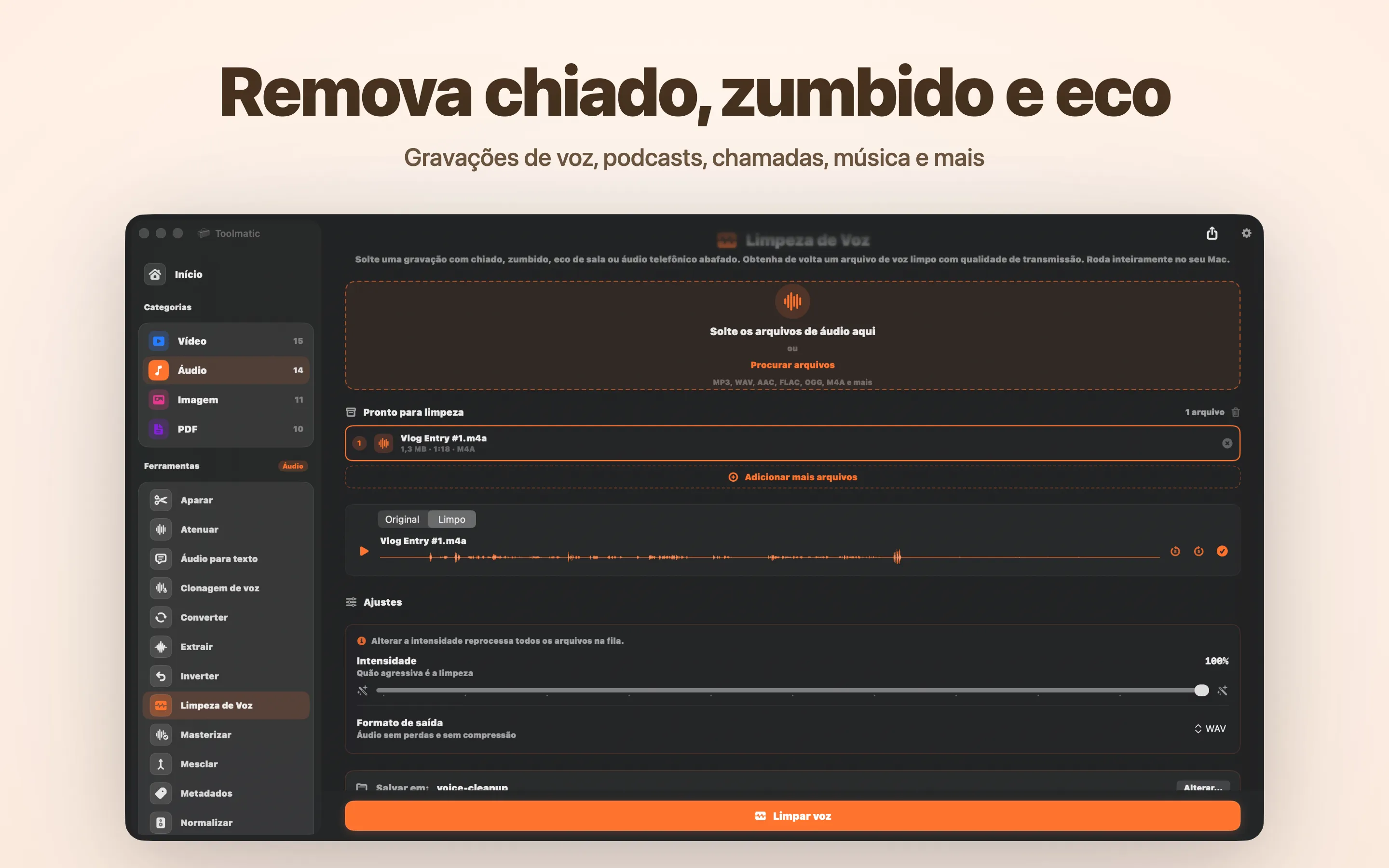 Voice Cleanup, sem chiado, zumbido, eco e clipping
