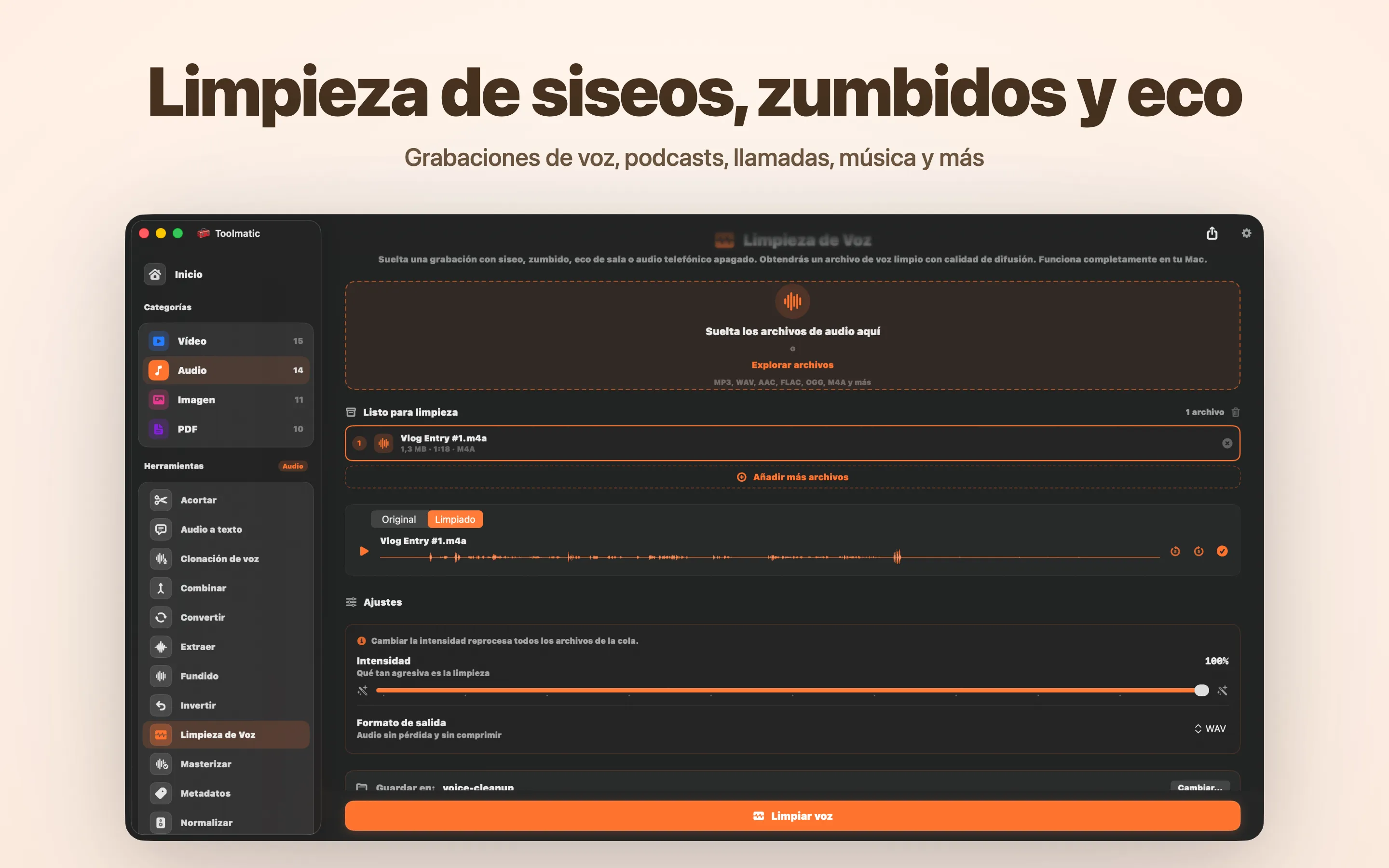 Voice Cleanup, sin siseo, zumbido, eco ni recorte