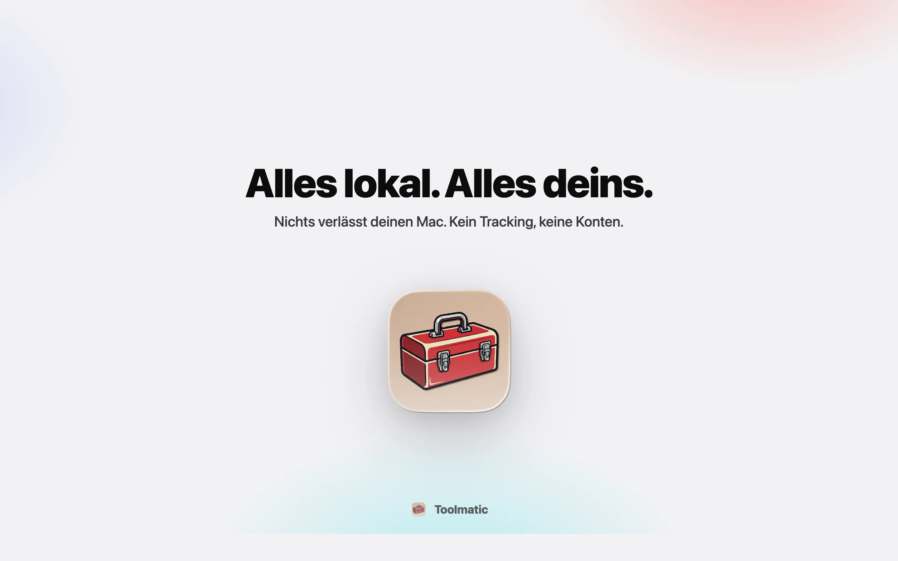 All local, all yours